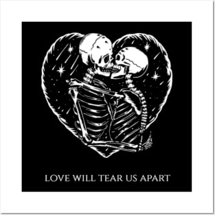 Love Will Tear Us Apart Posters and Art